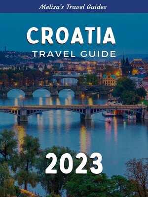 cover image of Croatia Travel Guide 2023